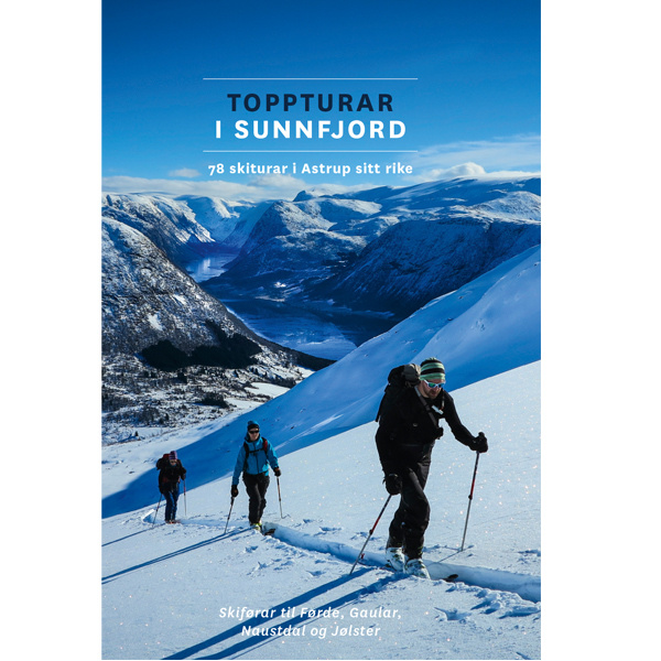 Toppturar i Sunnfjord - 78 turar i Astrup sitt rike Toppturar i Sunnfjord - 78 turar i Astrup sitt rike