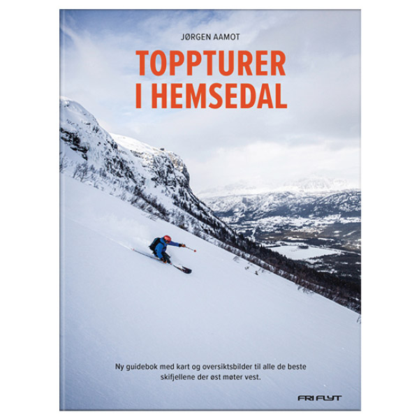 Toppturer i Hemsedal av Jørgen Aamot. Guidebok for Hemsedal. Toppturer i Hemsedal av Jørgen Aamot. Guidebok for Hemsedal.